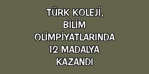 Türk Koleji, Bilim Olimpiyatlarında 12 Madalya Kazandı